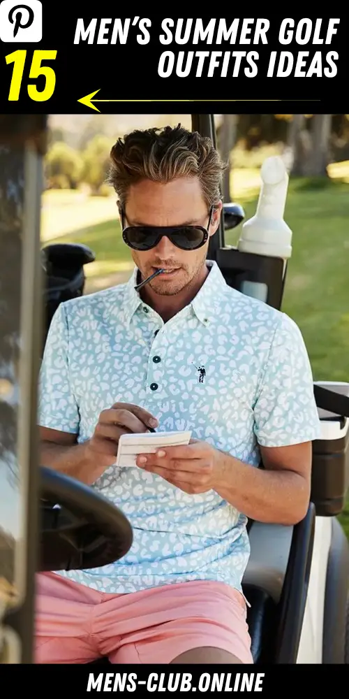 The Ultimate Guide to Stylish Men's Summer Golf Outfits 15 Ideas