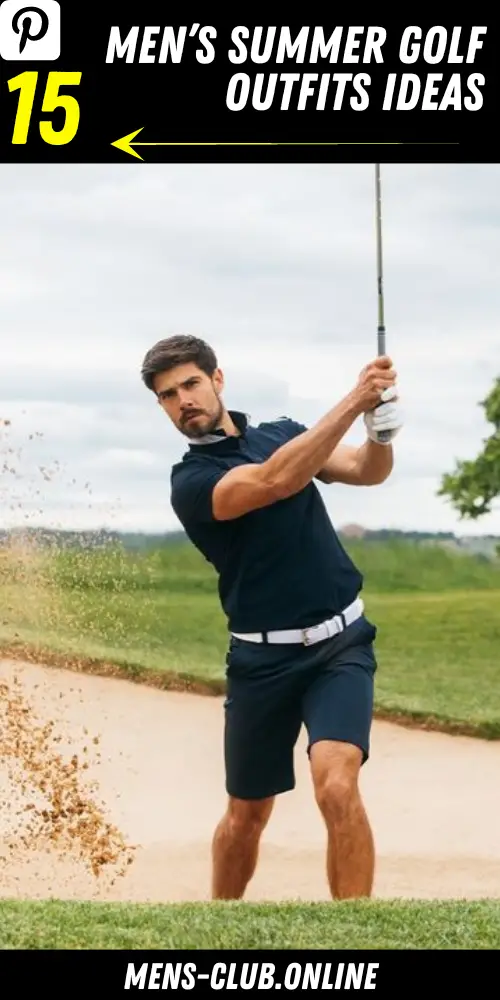 The Ultimate Guide to Stylish Men's Summer Golf Outfits 15 Ideas