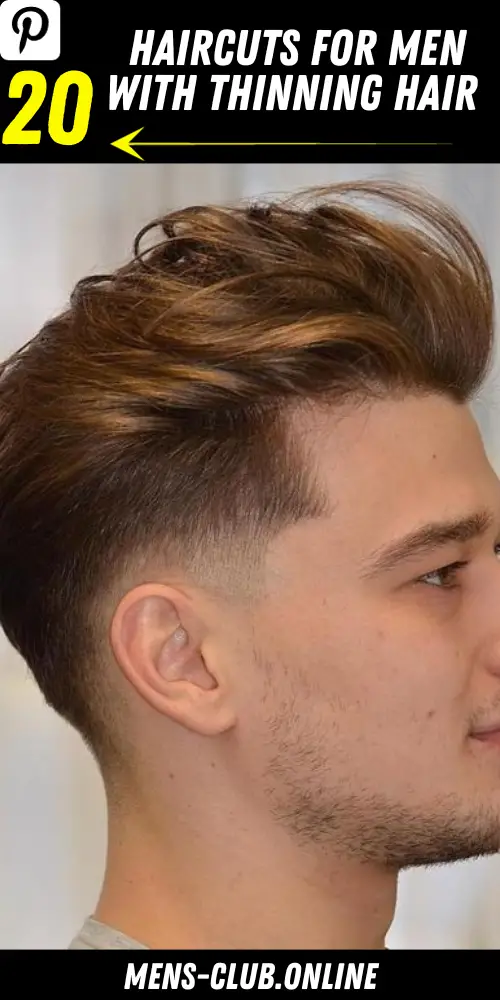 Top 20 Trendy Haircuts for Men with Thinning Hair in 2023