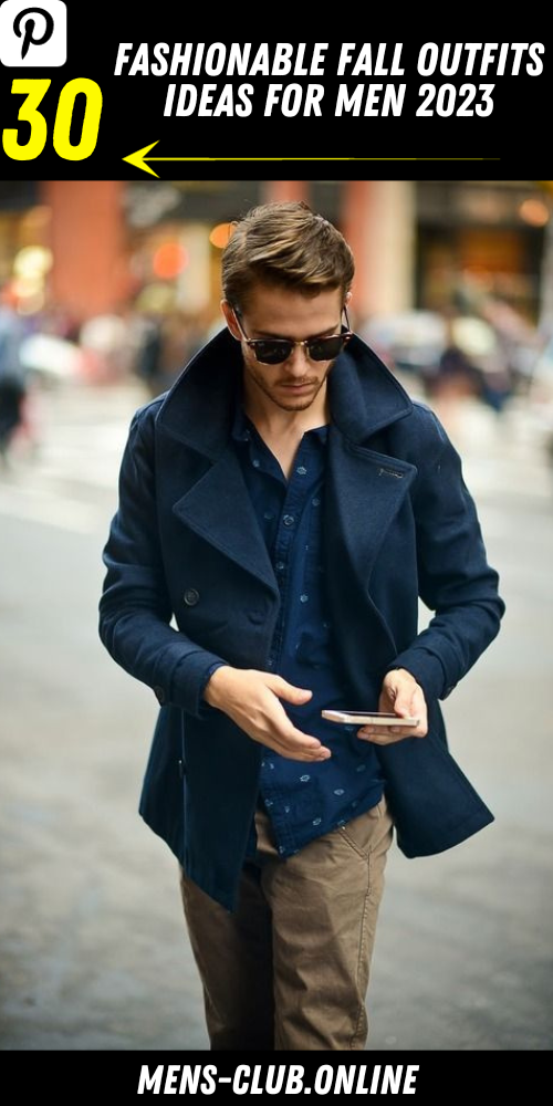 Fashionable Fall Outfit Ideas for Men 2023