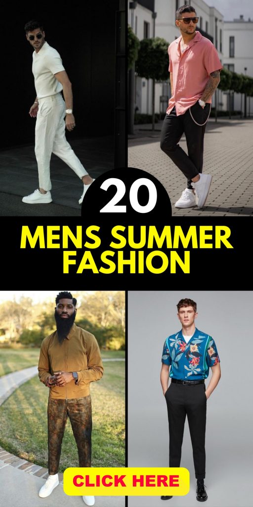 Men's summer fashion: Trends, comfort and style 20 ideas