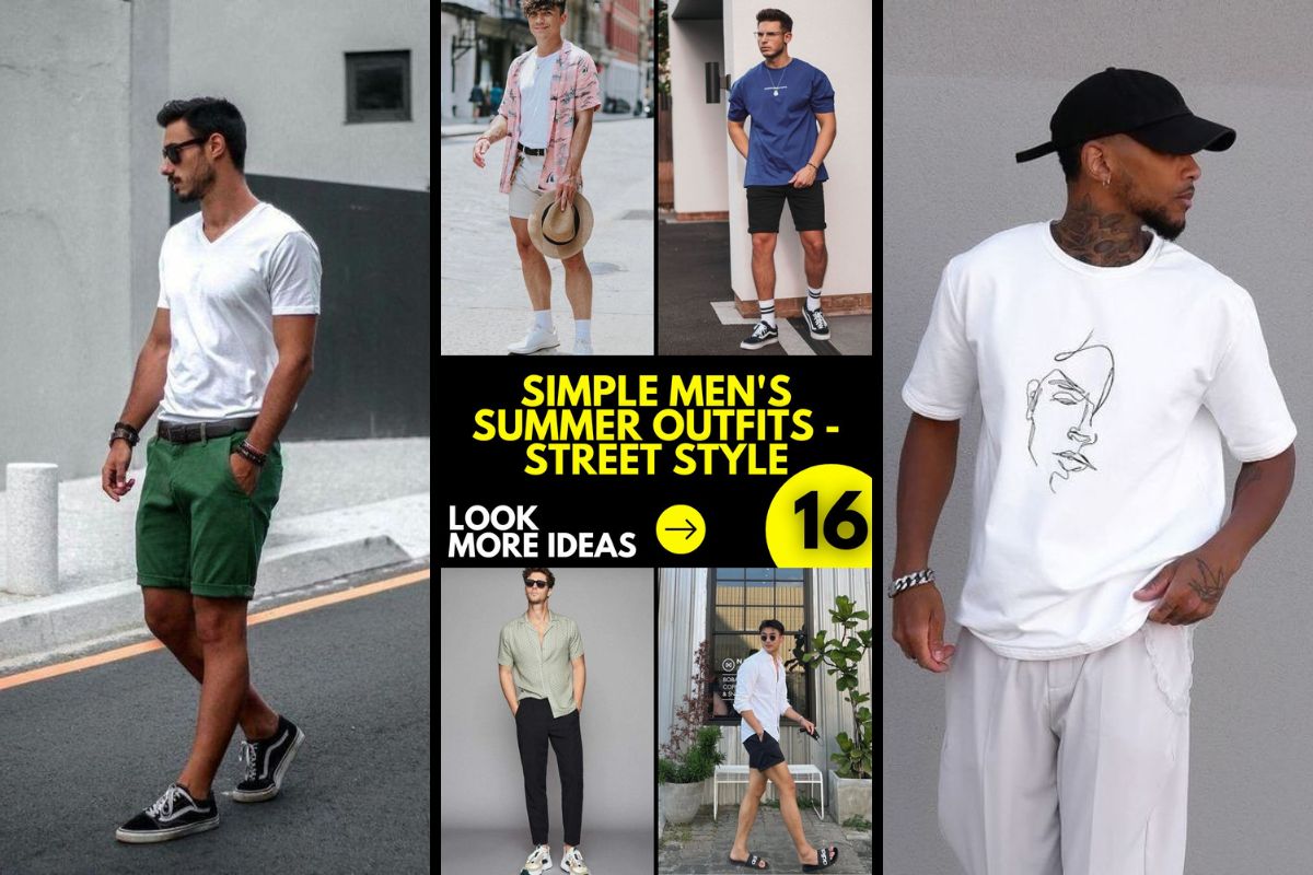 Simple Men's Summer Outfits: The Best Street Styles and Beach Fashion ...