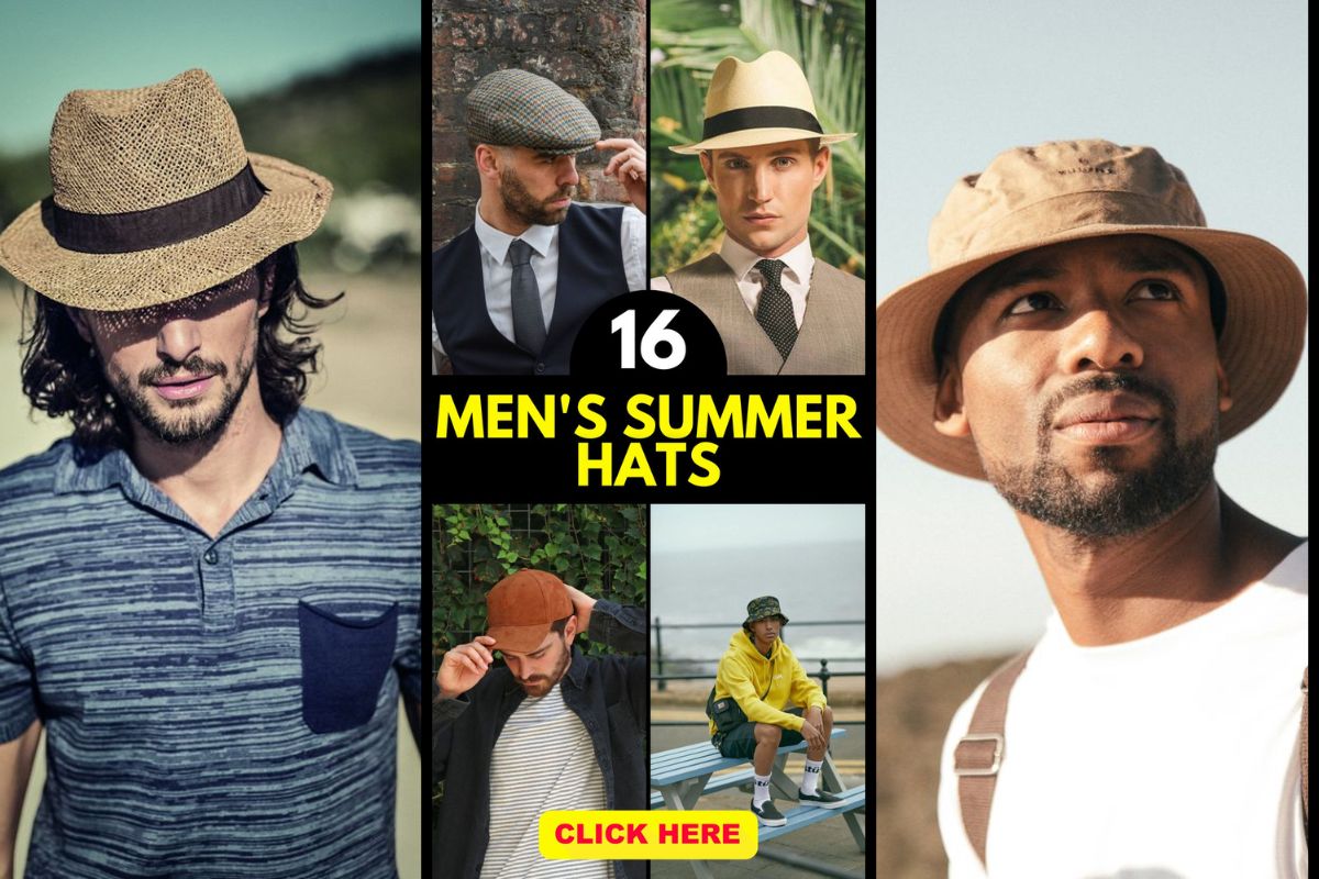 Men's Summer Hats 16 Ideas: Stylish and Practical Accessories for the ...