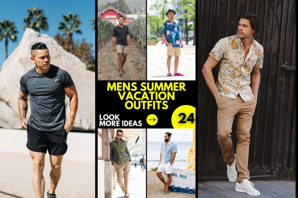 Best Summer Vacation Outfit 24 Ideas for Men - mens-club.online