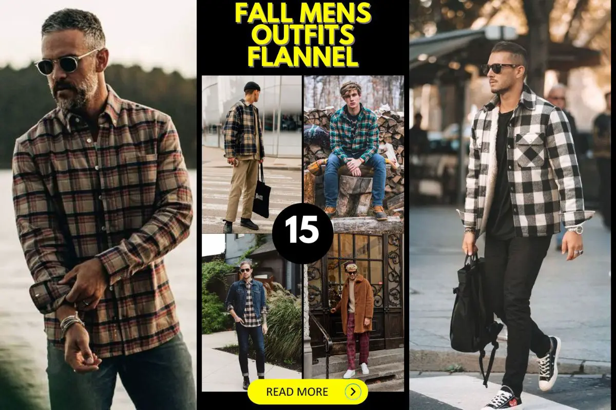 Fall men's outfits 15 ideas: Using flannel to create stylish and ...