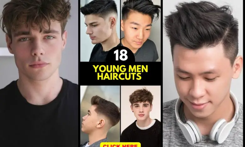 The Ultimate Guide to Young Men Haircut 18 Ideas: Following the Latest ...