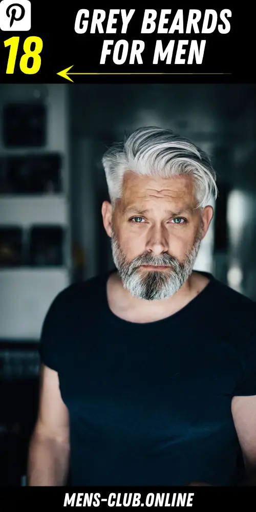 Grey Beards for Men: Embracing Your Silver Streaks with Style and ...