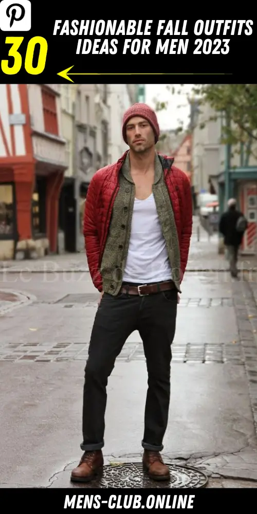 Fashionable Fall Outfit Ideas for Men 2023 - mens-club.online