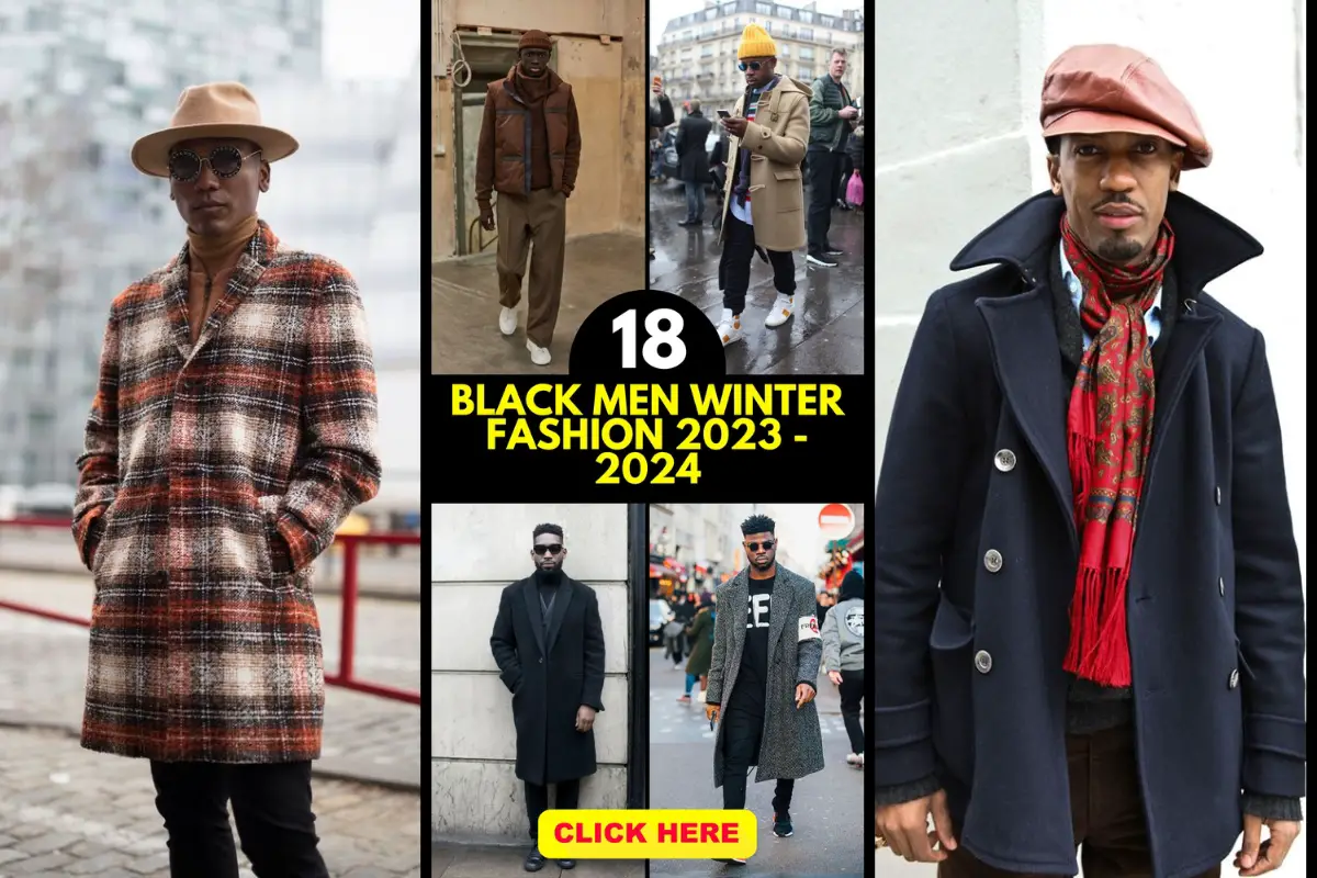 Winter fashion for black men 2023 - 2024 18 ideas: Your style guide ...