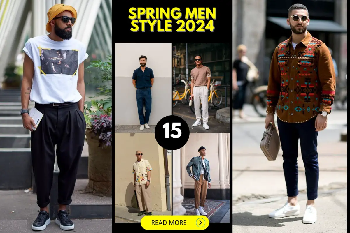 Update your closet with spring menswear style 2024 15 ideas - mens-club ...