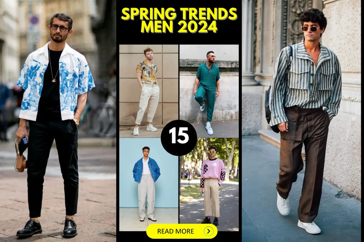 Men's Fashion Spring 2024 15 ideas: Top styles of the season - mens ...