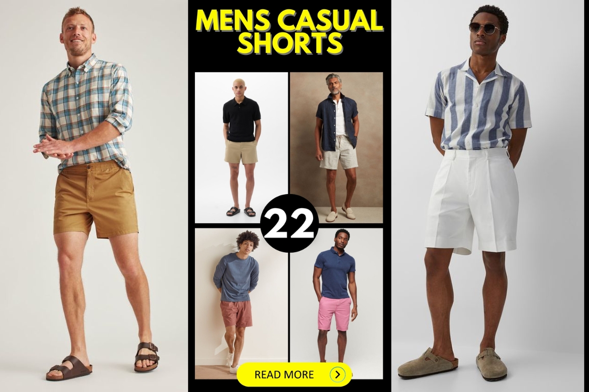 Mens Casual Shorts: 22 Ideas for Summer Outfits, Prices & Fashion Tips